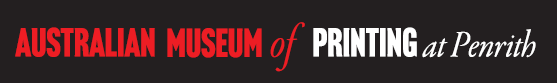 Australian Museum of Printing at Penrith